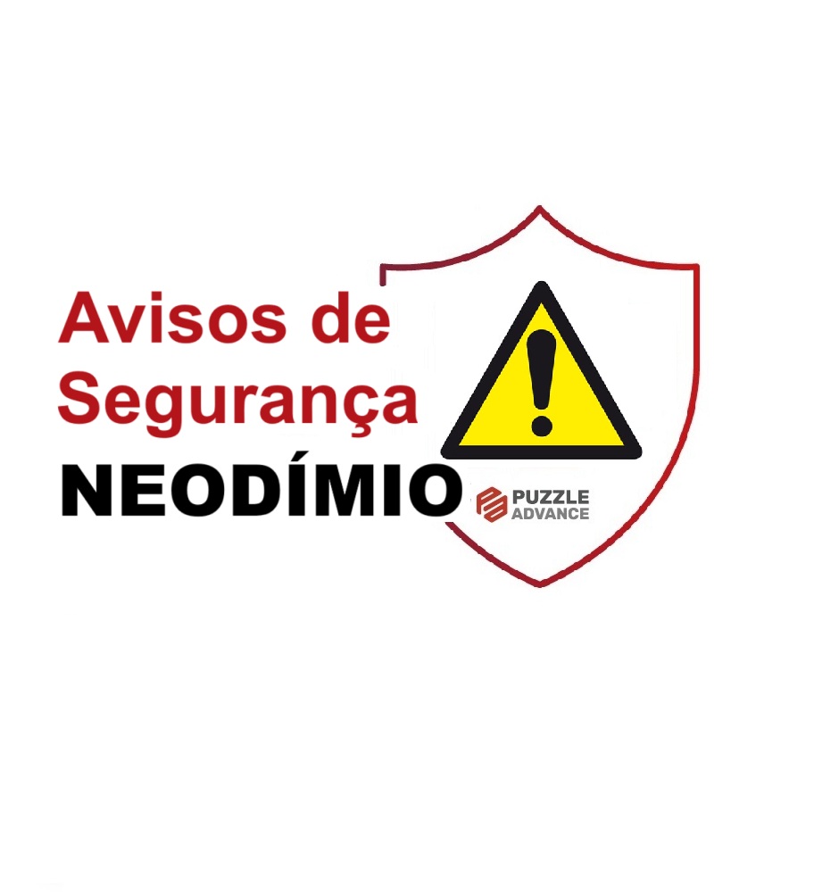 AVISO DE SEGURANÇA - NEODÍMIO